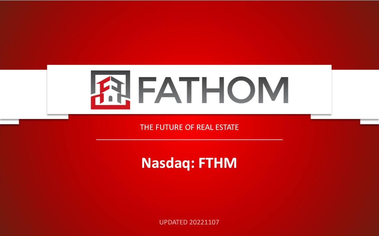 Fathom Holdings (FTHM) Investor Presentation Slideshow (NASDAQFTHM