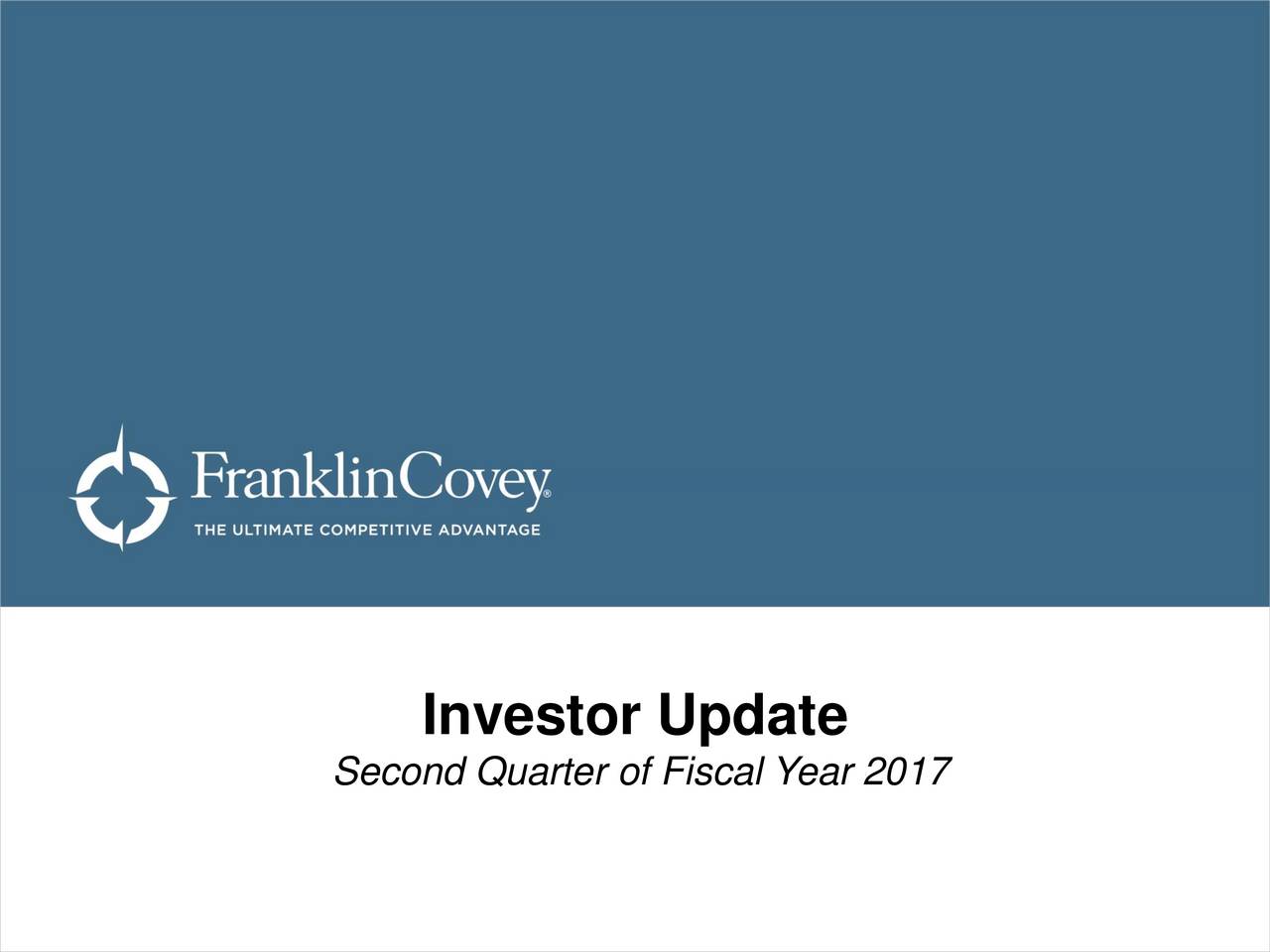Franklin Covey Company 2017 Q2 Results Earnings Call Slides (NYSE