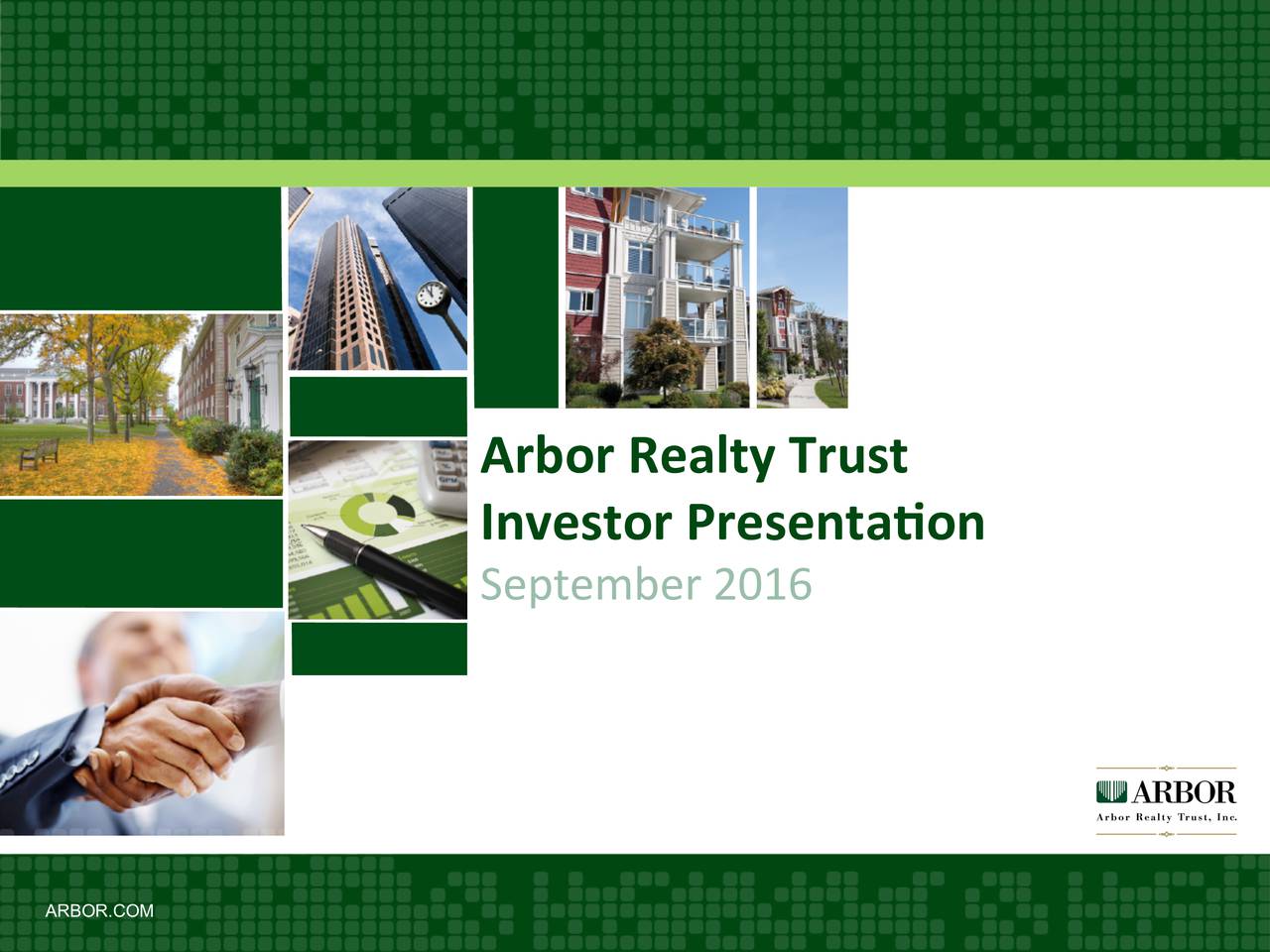 Arbor Realty Trust, Inc. 2016 Q3 Results Earnings Call Slides (NYSE