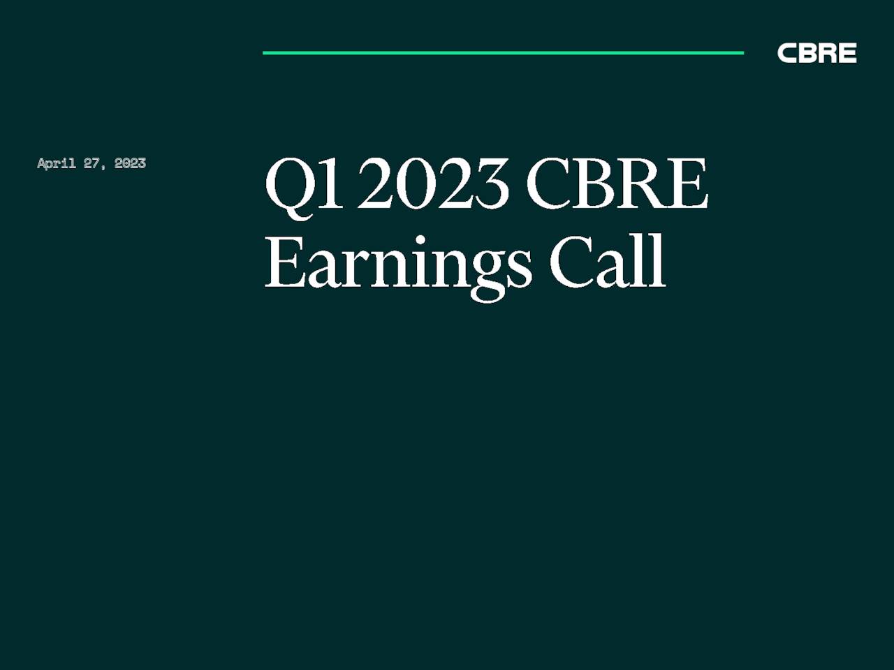 CBRE Group, Inc. 2023 Q1 Results Earnings Call Presentation (NYSE