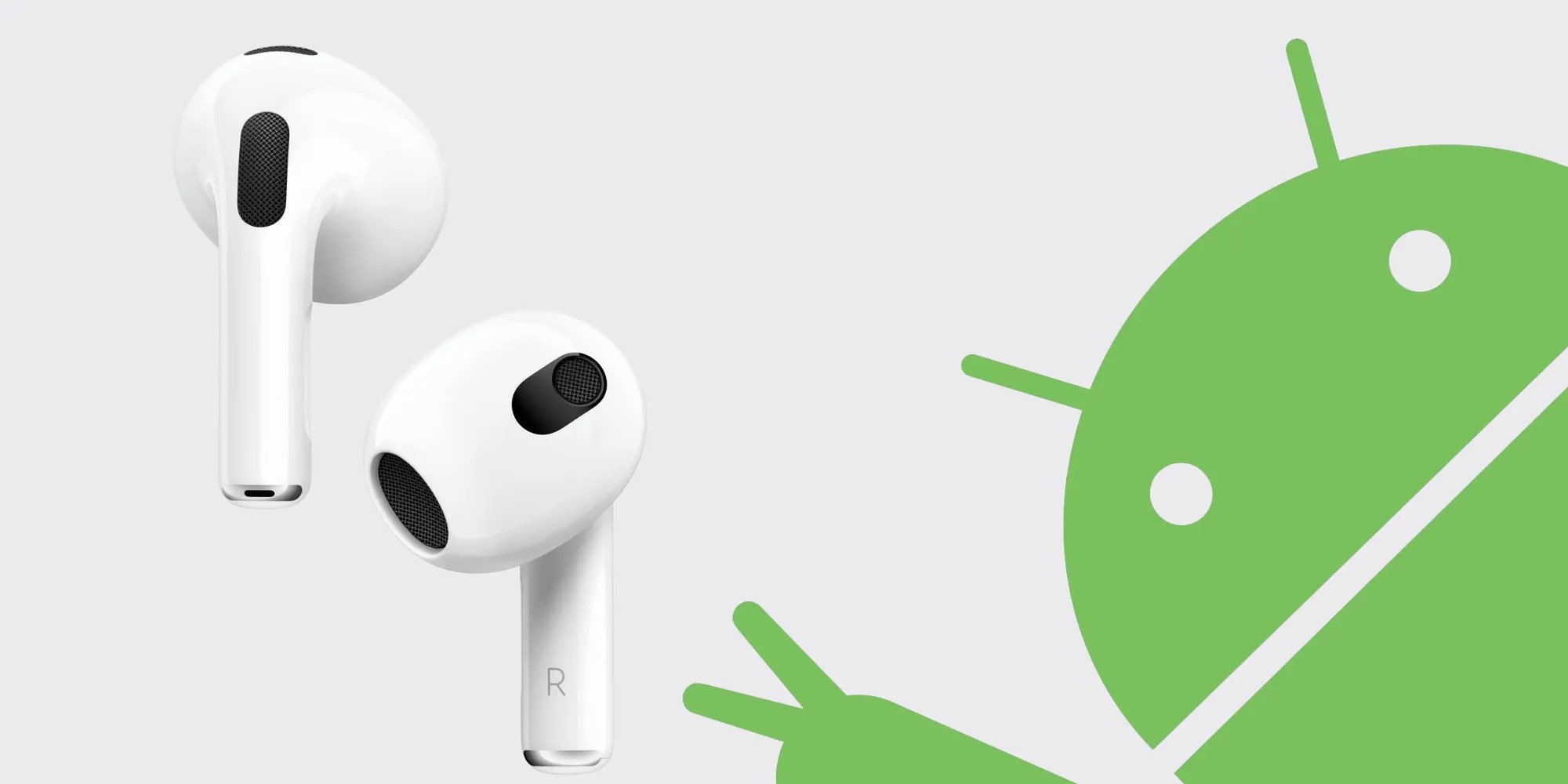 Do AirPods 3 Work With Android? What You Have To Know