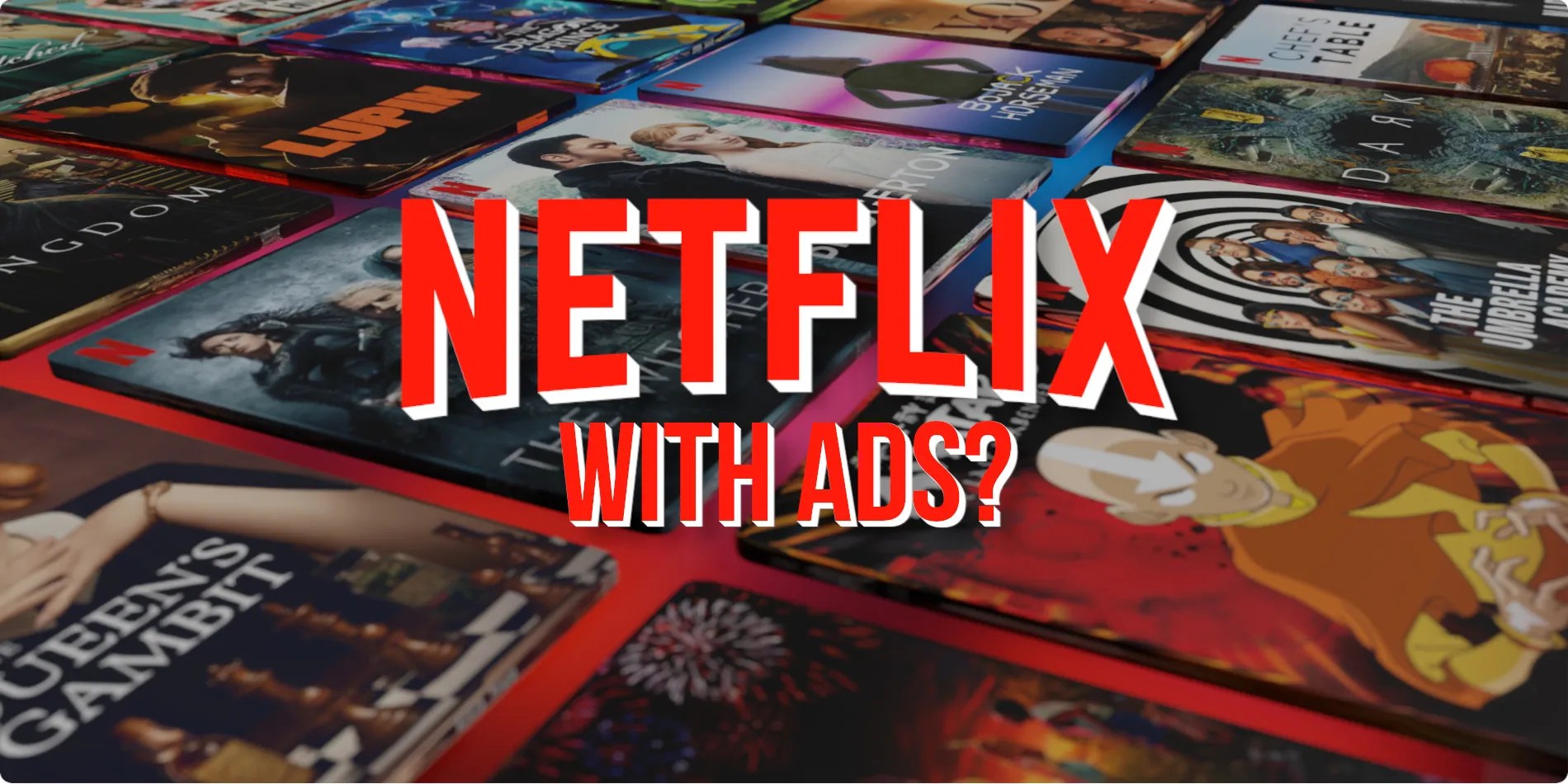 Is Netflix Adding Commercials? Everything We Know Vik News