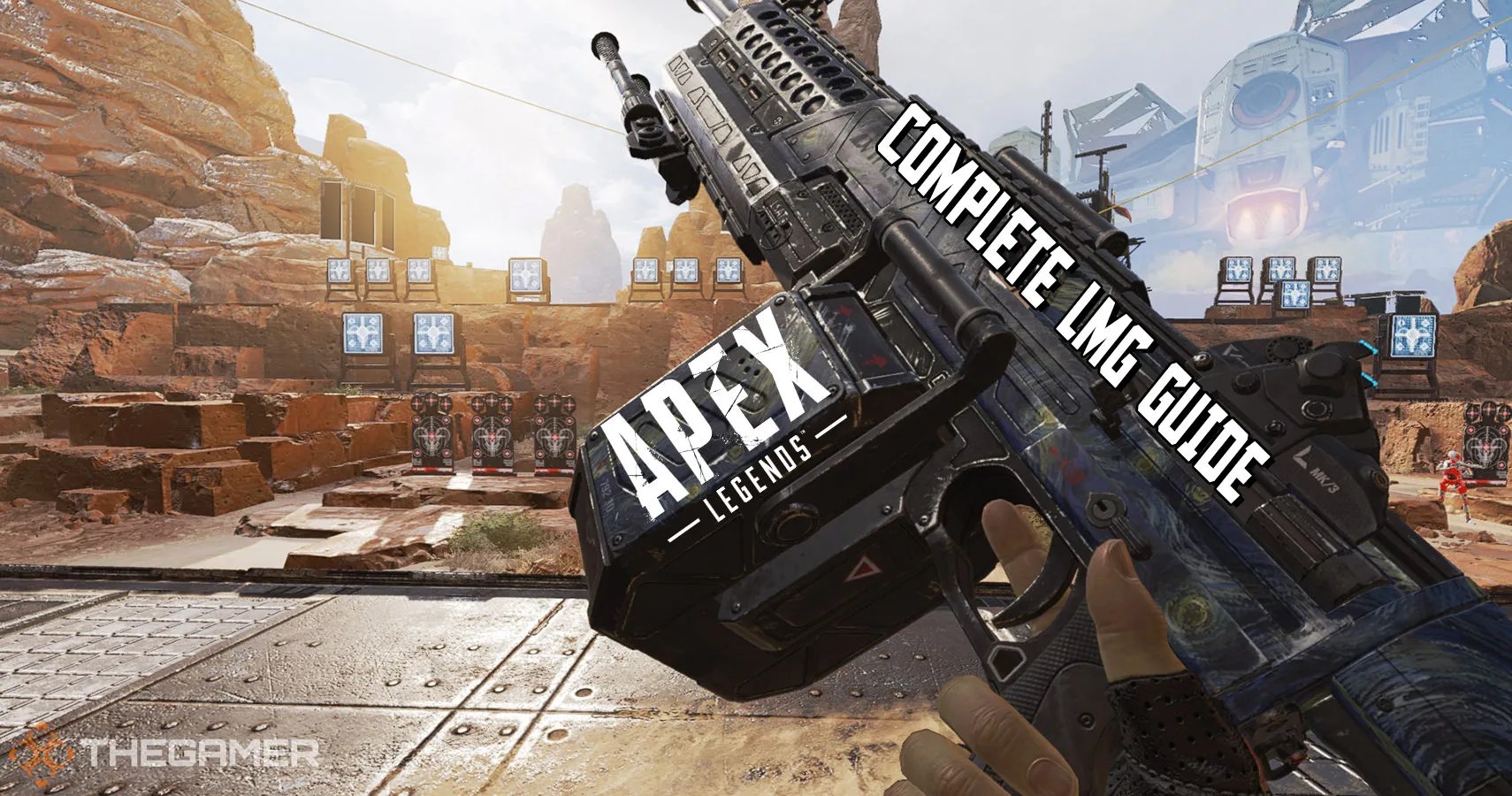 Apex Legends Complete LMG Guide TheGamer
