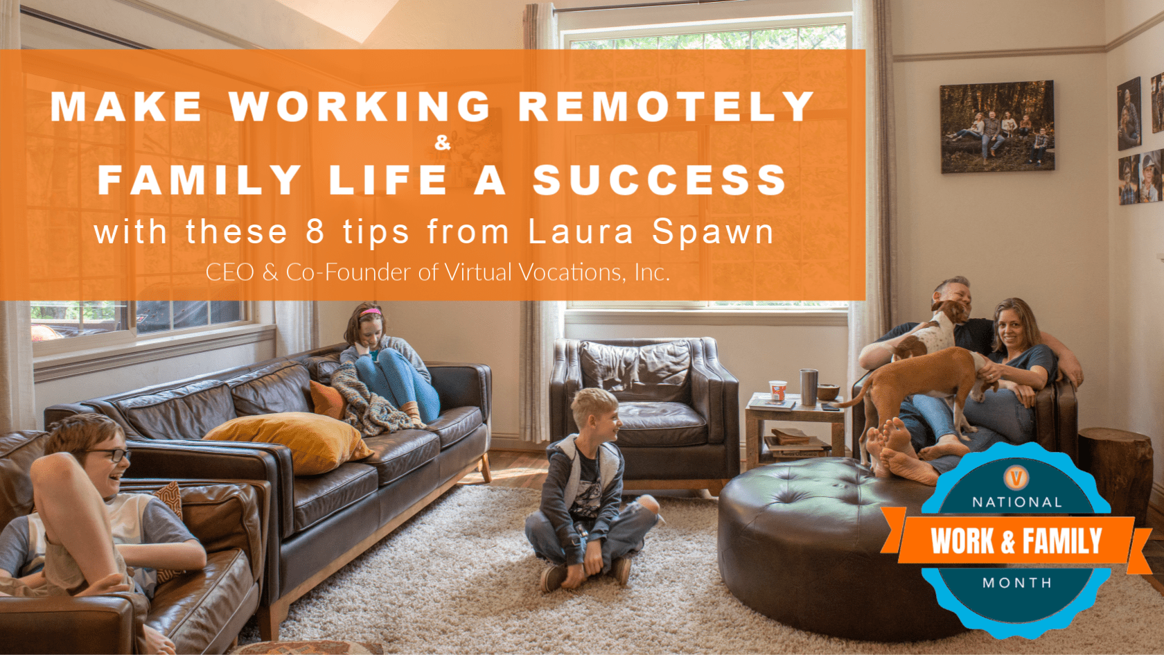 Remote Work and Family Life 8 Tips for Success Remote