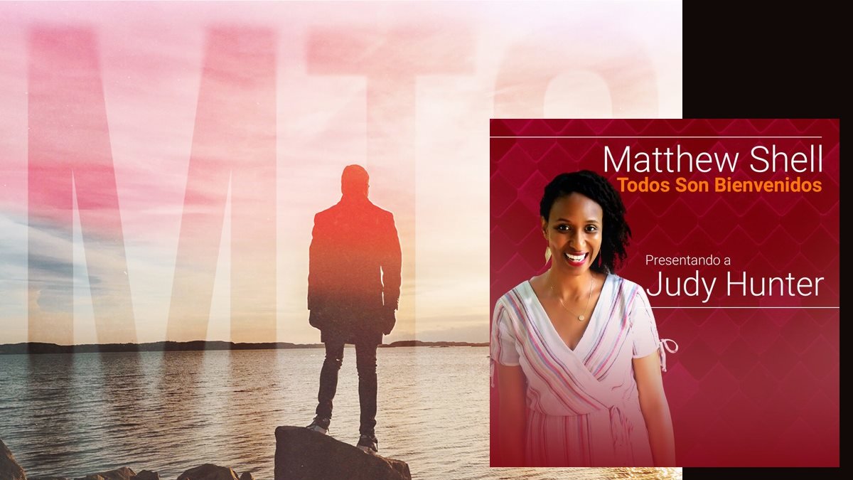 Matthew Shell - Todos Son Bienvenidos (Featuring Judy Hunter) 1