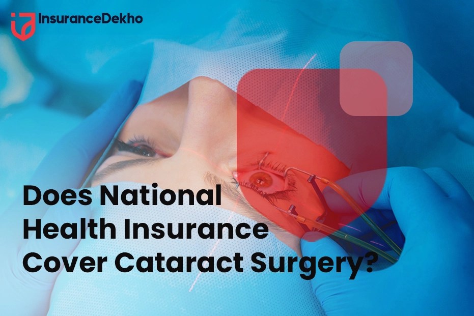 Does National Health Insurance Cover Cataract Surgery?