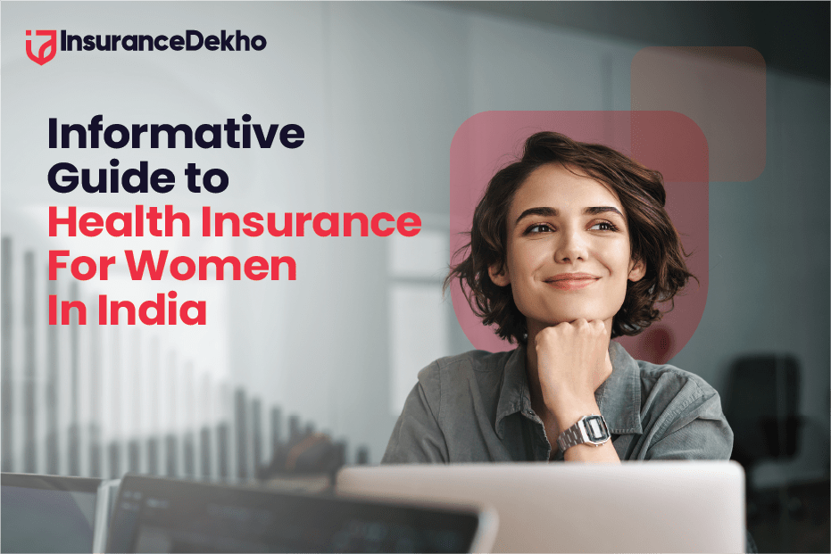 Informative Guide to Health Insurance For Women In India