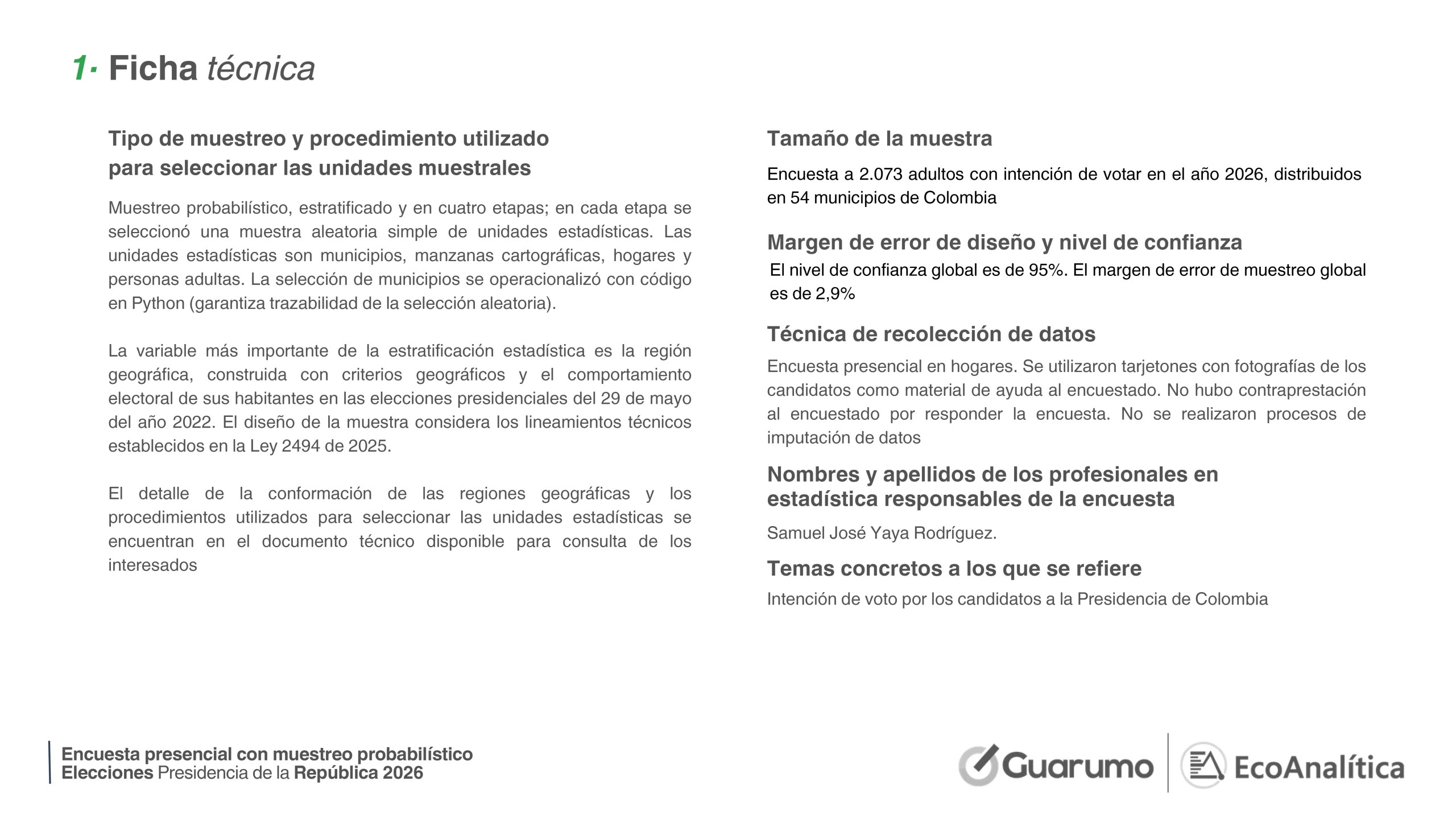 Nuevas encuestas confirman que Abelardo de la Espriella obtendrá más del 50% de los votos y será presidente el 5 2 FICHA TÉCNICA DE GUARUMO a escala