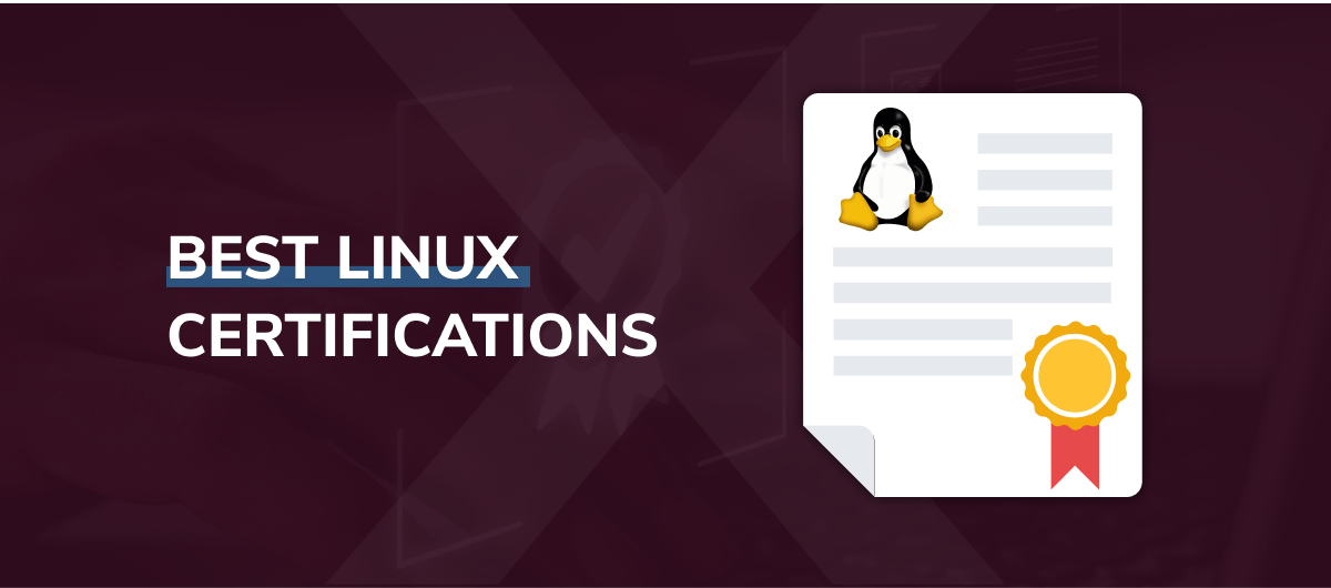 Best Linux Certifications for Beginners & Pros (2024 Update)
