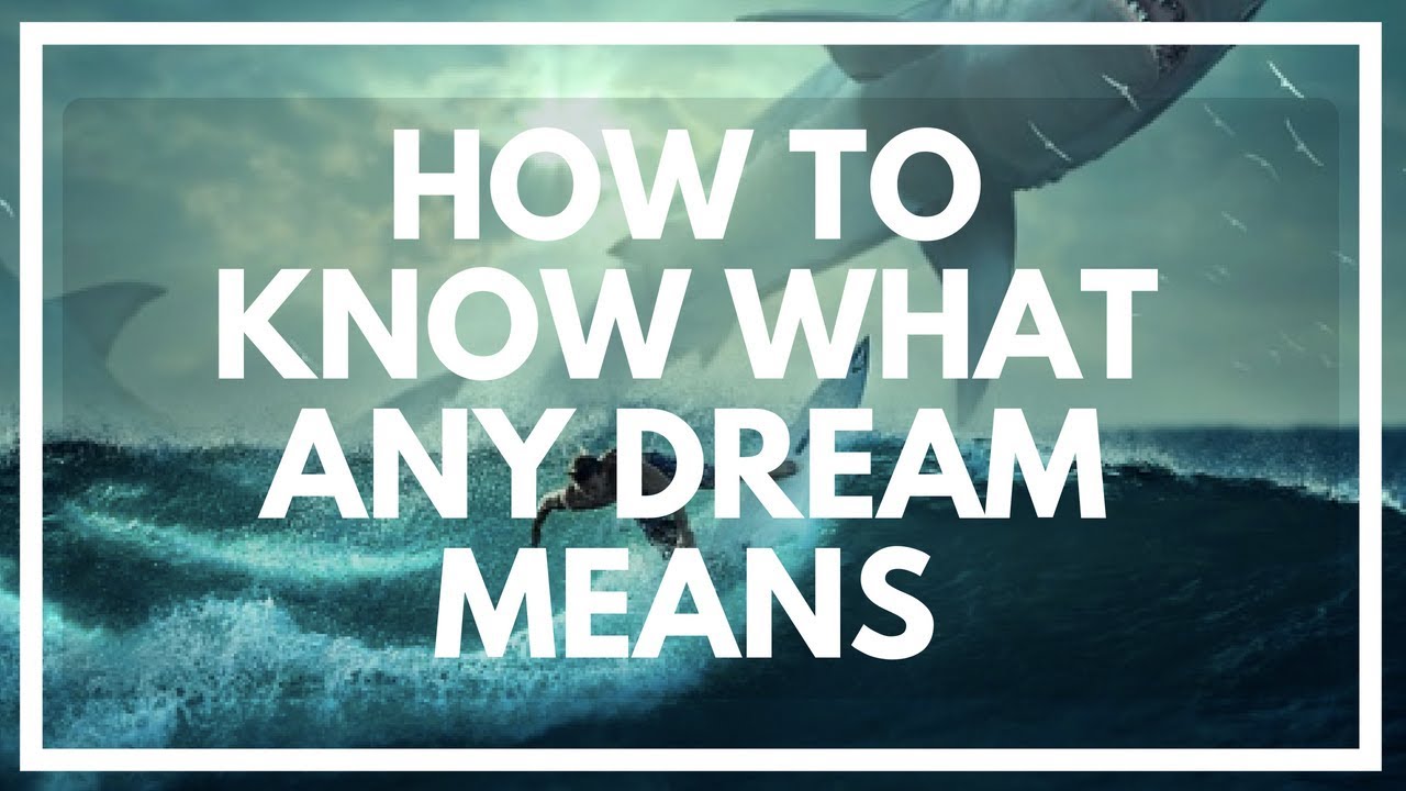 What Does My Dream Mean? A Guide To Decoding Your Dreams