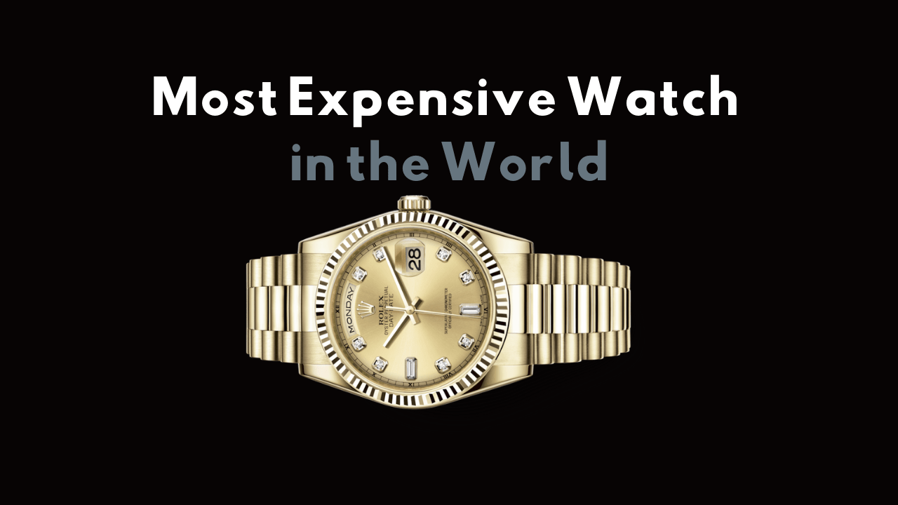 Most expensive watch