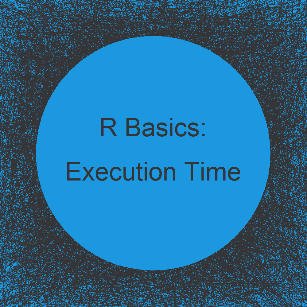 R Measuring Function Execution Time (Example Code) Test Performance