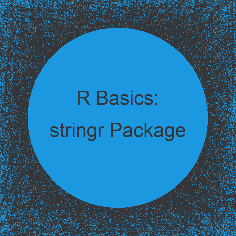 stringr Package in R Tutorial & Programming Examples