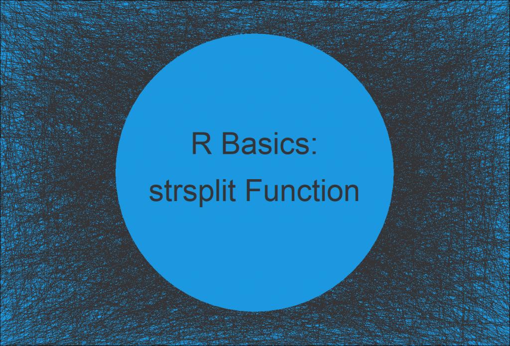strsplit Function in R (3 Examples) How to Split a Character String