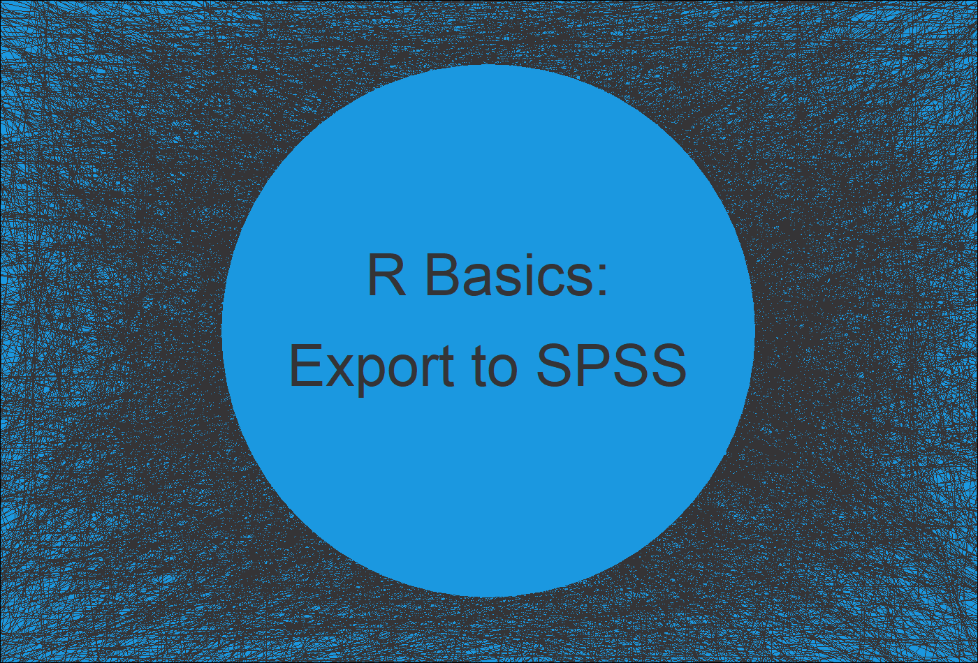 Write Data Frame to SPSS .sav File in R (Example) Export & Save