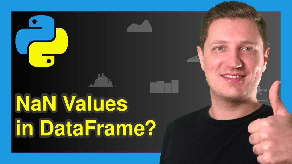 Python Check If Any Value is NaN in pandas DataFrame Test for Missings
