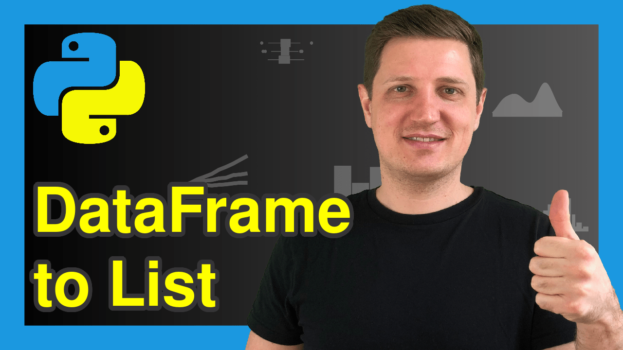 Convert pandas DataFrame to List in Python (Example) Column & Row