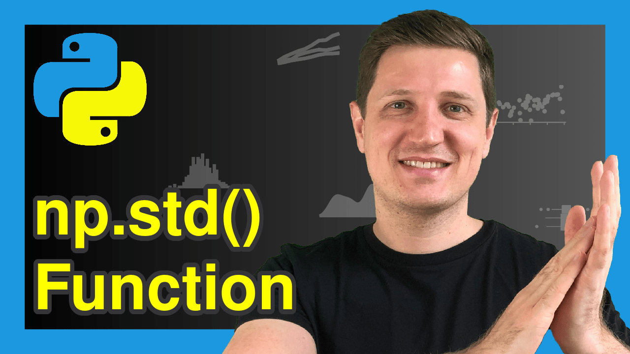 Standard Deviation of Array in Python (Example) np.std NumPy Function