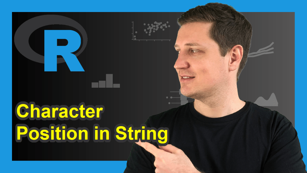 Find Position of Character in String in R (3 Examples) Identify Location