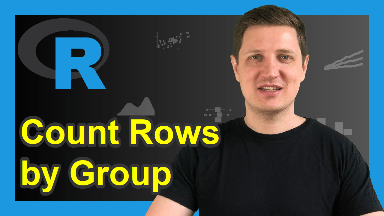 R Count Number of Rows & Cases by Group with dplyr Package (Example)