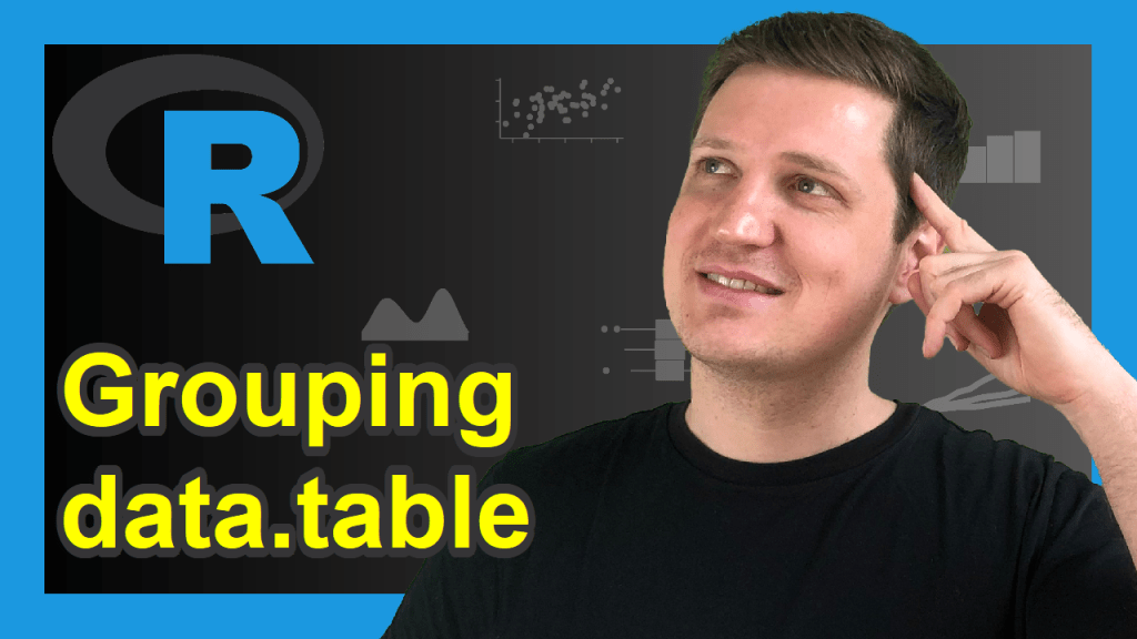 Group data.table by Multiple Columns in R (Example) Grouping Table