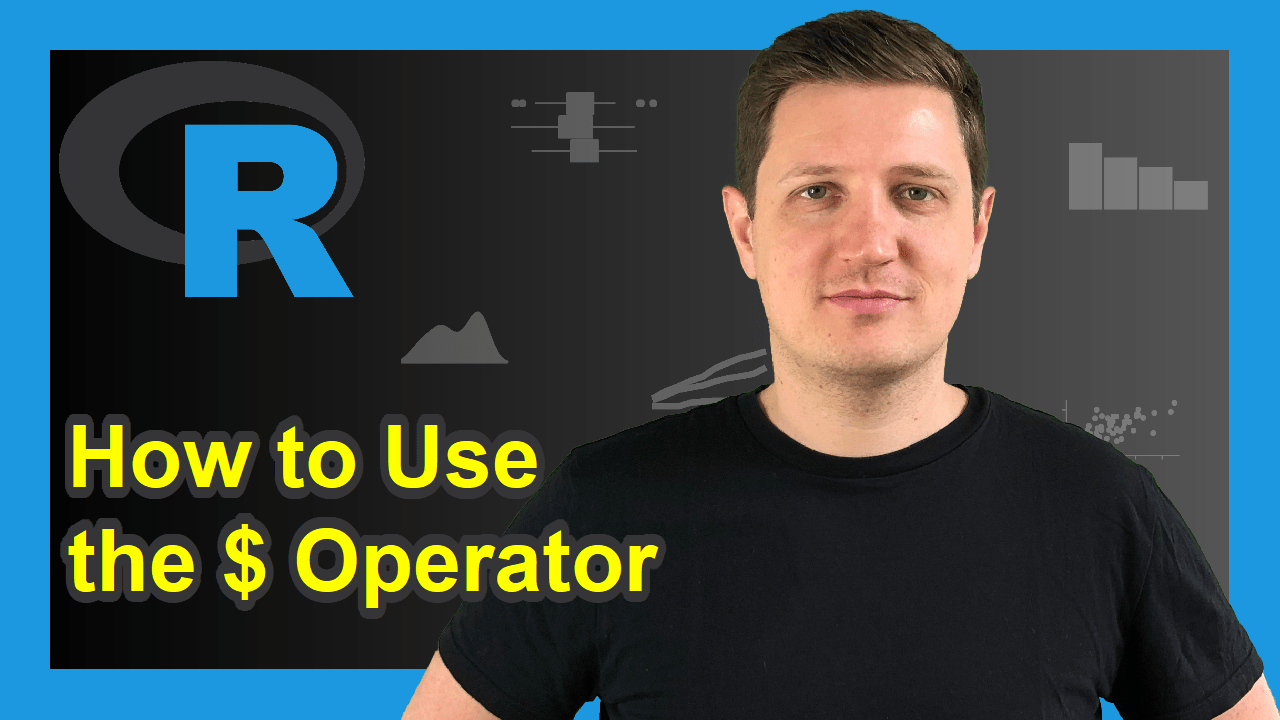 Meaning of Operator in R Explained (2 Examples) How to Use Sign