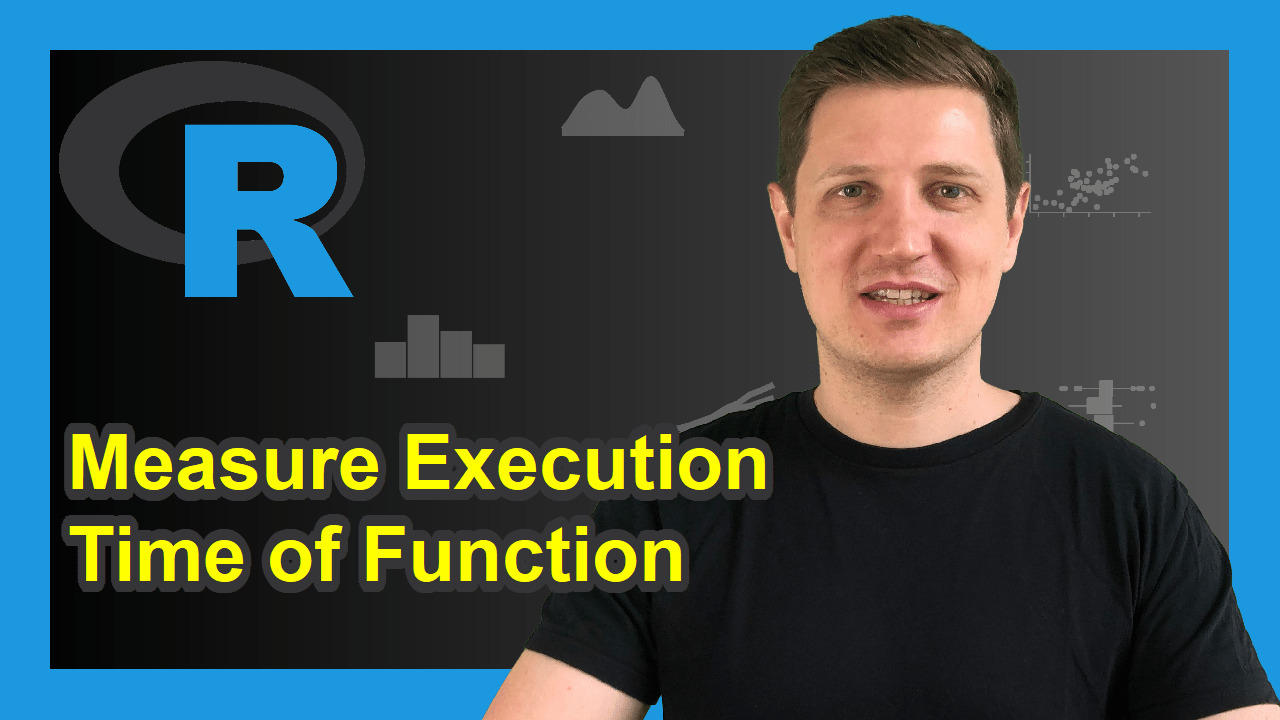 R Measuring Function Execution Time (Example Code) Test Performance