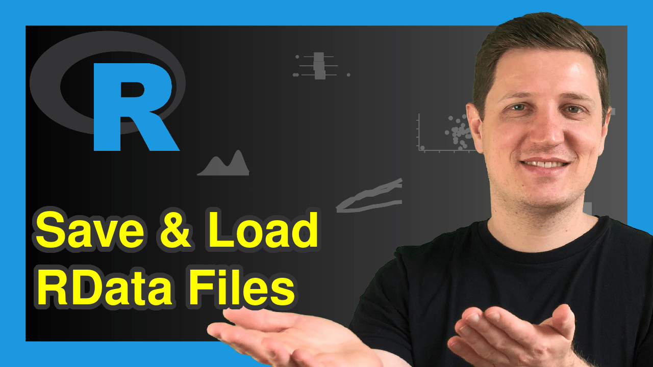 R Save & Load RData Workspace File (Examples) save.image, saveRDS
