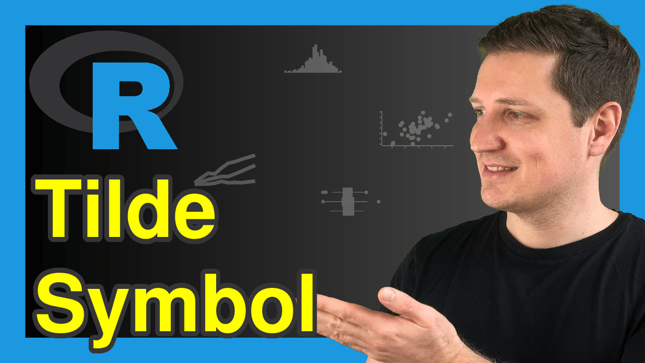 Use of Tilde in R (Example) Using Tilde Symbol in Regression Formula