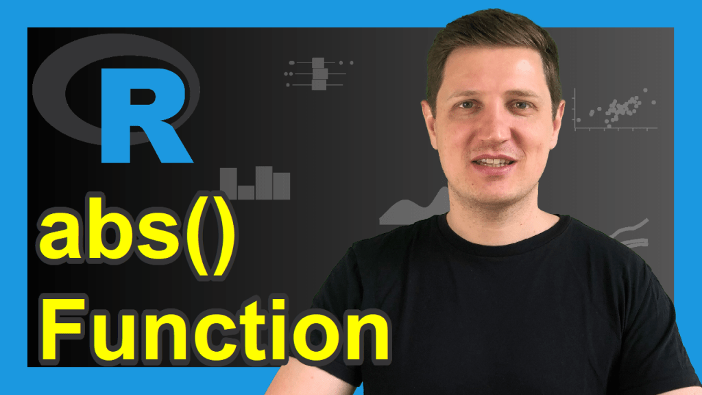 R abs Function (6 Example Codes) How to Calculate an Absolute Value