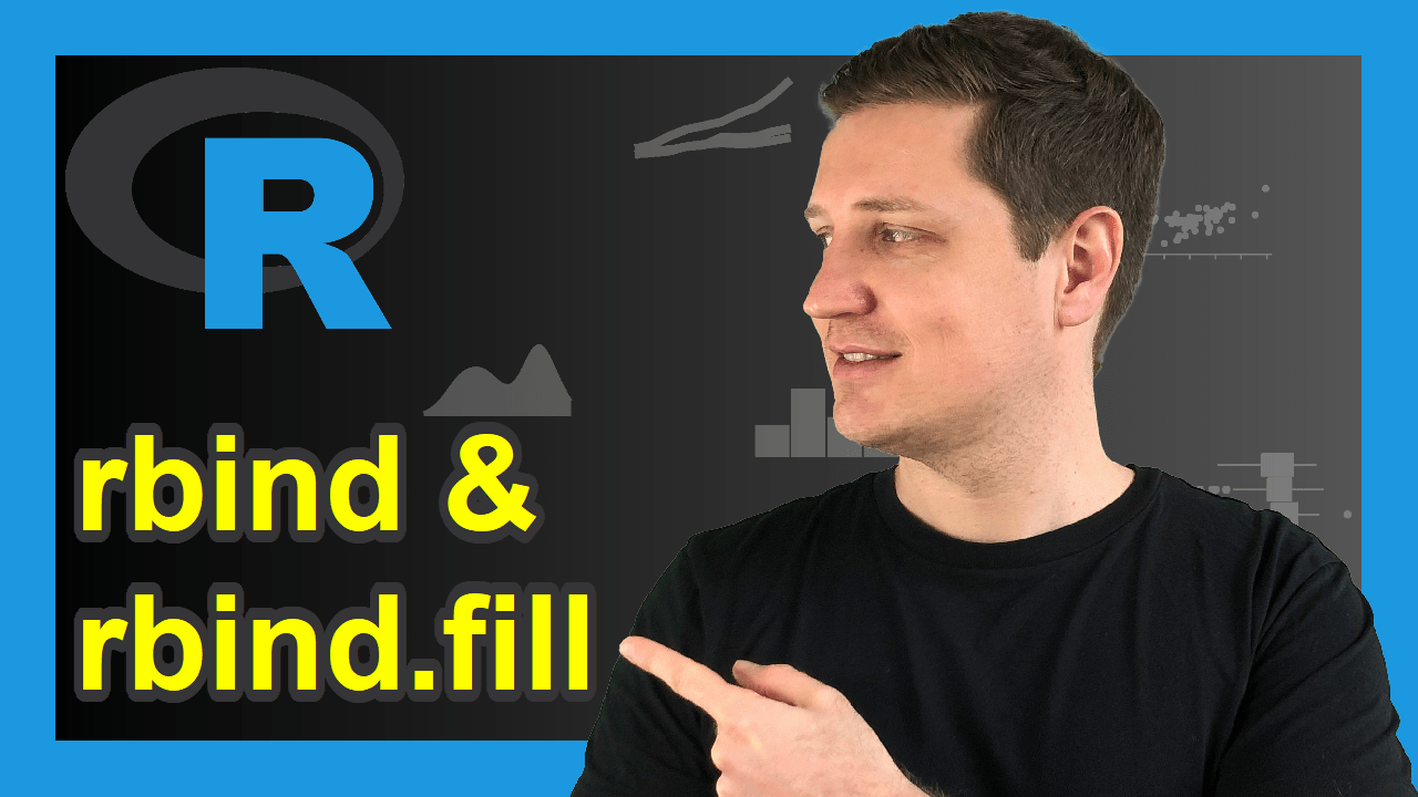 rbind in R 3 Example Codes (Vector, Data Frame & rbind.fill Columns)