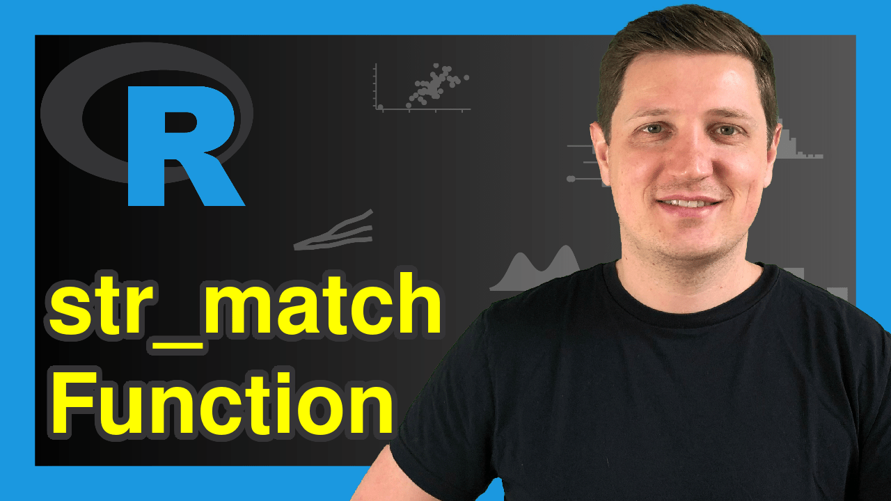 str_match & str_match_all Functions in R (2 Examples) stringr Package