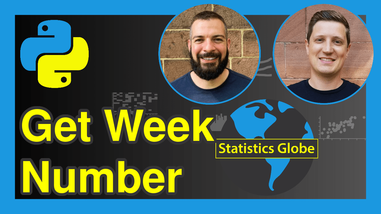 Get Week Number of datetime in Python (Example) Find, Print & Return