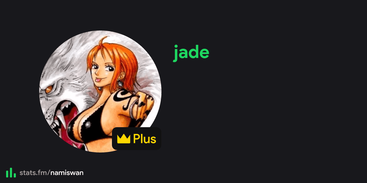 jade's stats, streams and more | stats.fm