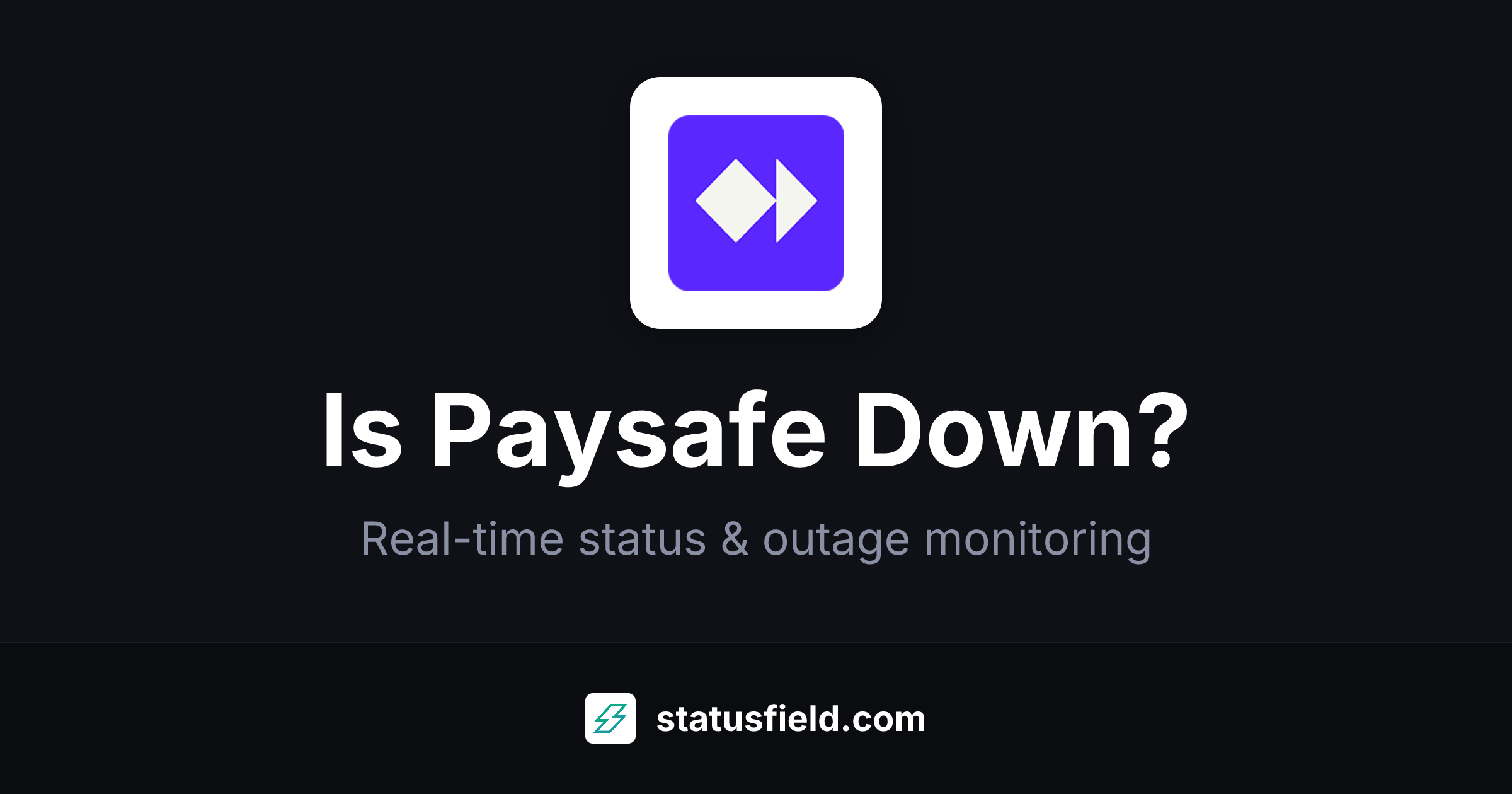 Is Paysafe Down? Yes — Live Outage Updates & Status