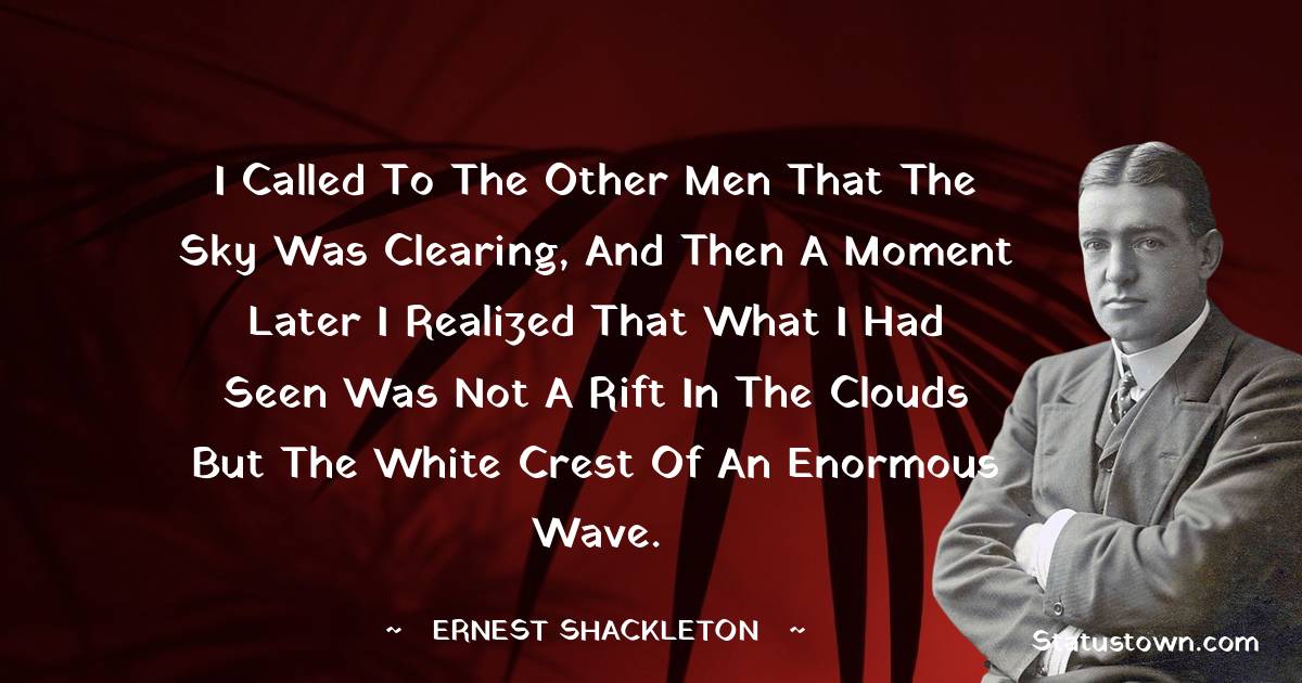 10+ Best Ernest Shackleton Quotes