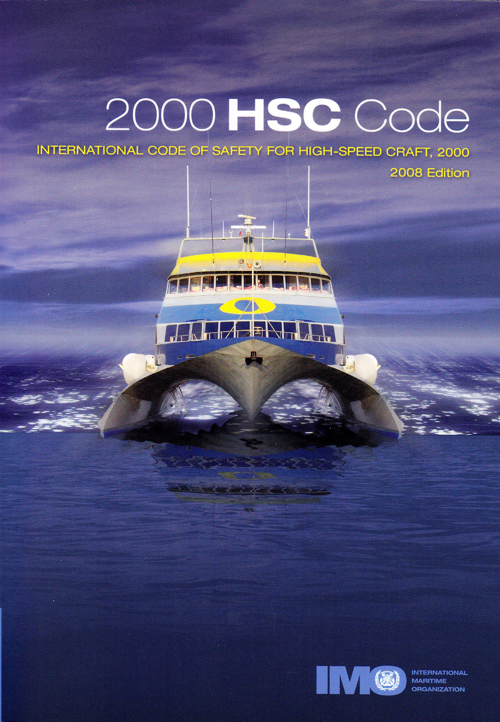 2000 HSC Code International Code of Safety for HighSpeed Craft