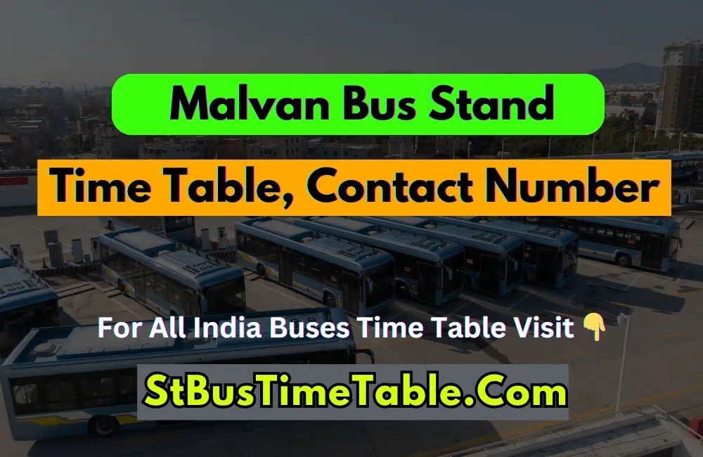 Malvan Bus Stand Timetable, Contact Number, Phone Number