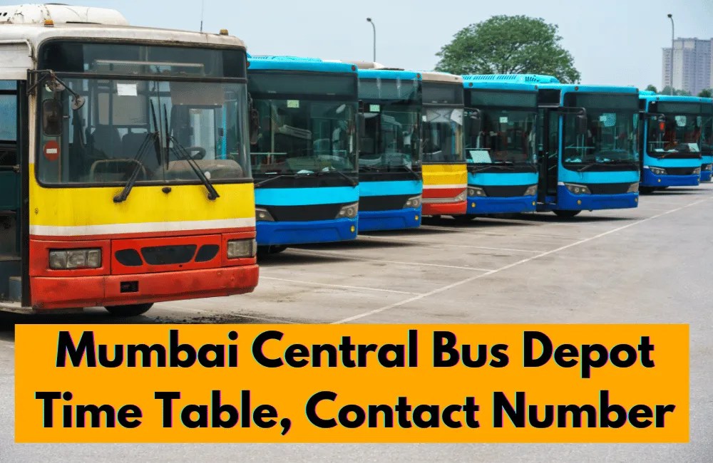 Mumbai Central Bus Depot Time Table, Contact Number 2024