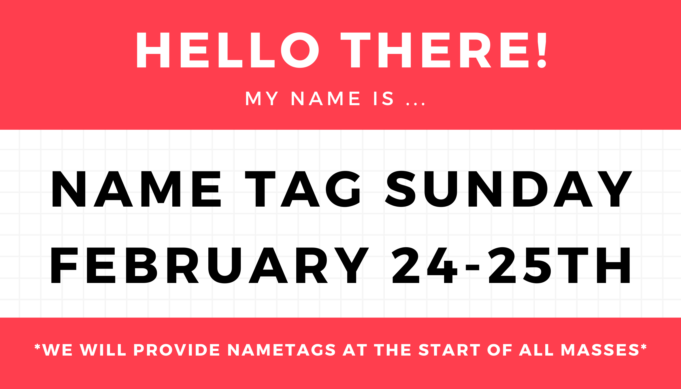 Name Tag Sunday February 2425th St. David the King Parish