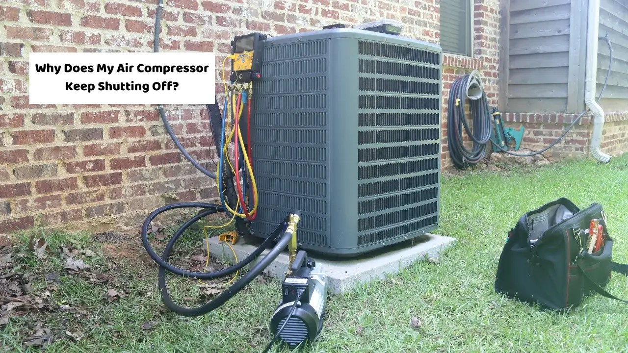 Why Does My Air Compressor Keep Shutting Off?