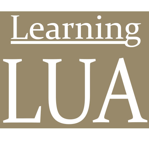 Learning Lua A beginner’s guide to scripting Steam Solo