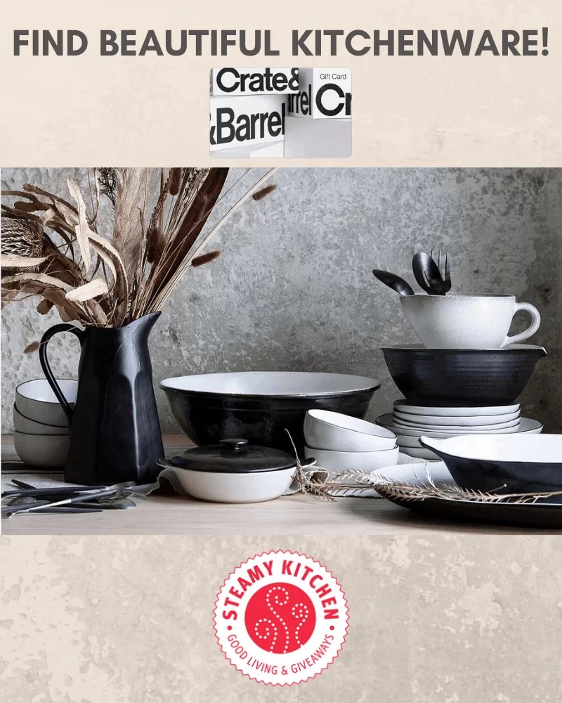 Crate and Barrel 100 Gift Card Giveaway • Steamy Kitchen Recipes Giveaways