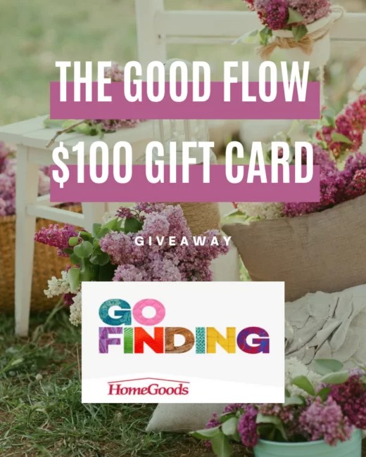 New Kitchen Special The Good Flow 100 Home Goods Gift Card Giveaway