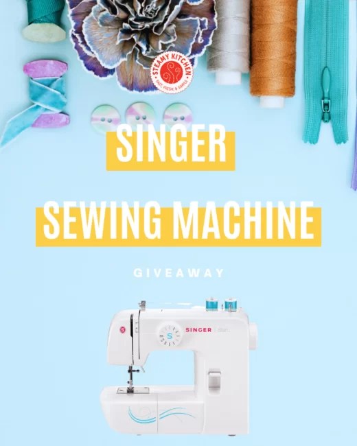 Singer Sewing Machine Giveaway • Steamy Kitchen Recipes Giveaways