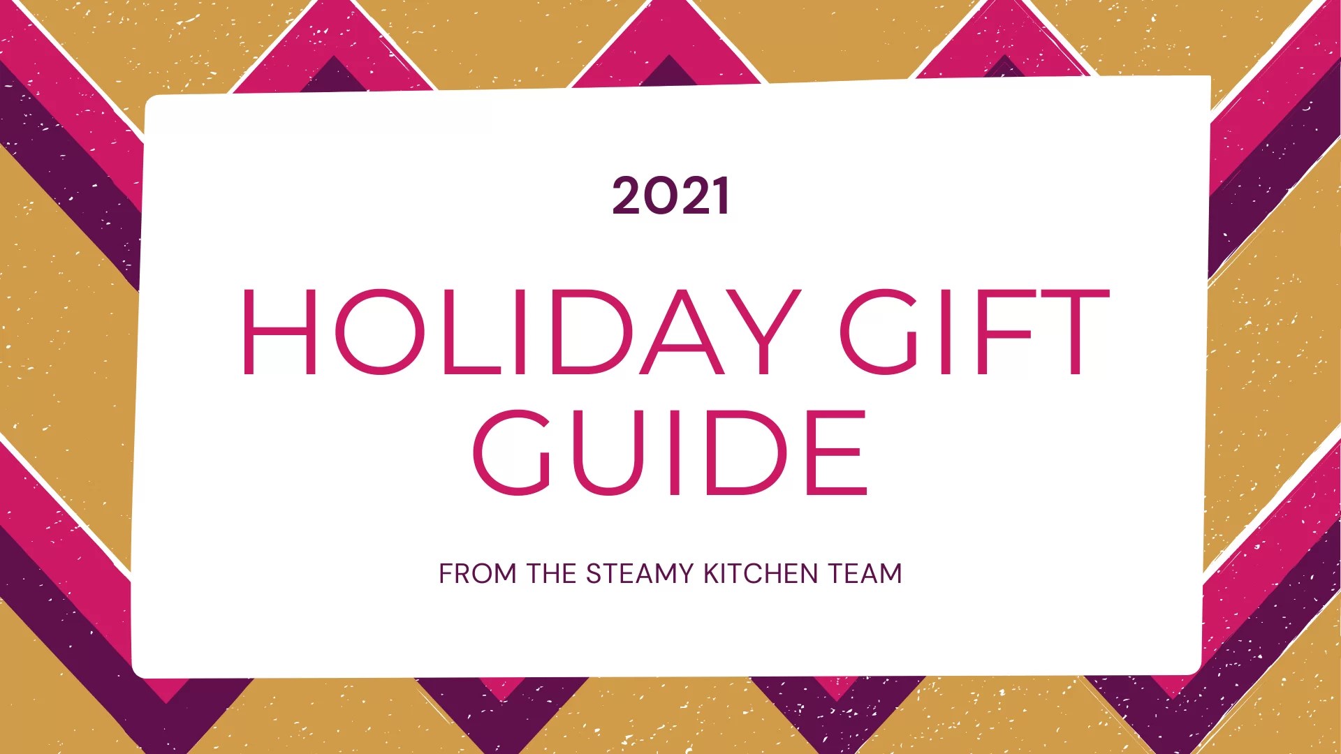 2021 Holiday Gift Guide • Steamy Kitchen Recipes Giveaways