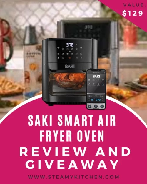 Saki Smart Air Fryer Oven Review & Giveaway • Steamy Kitchen Recipes