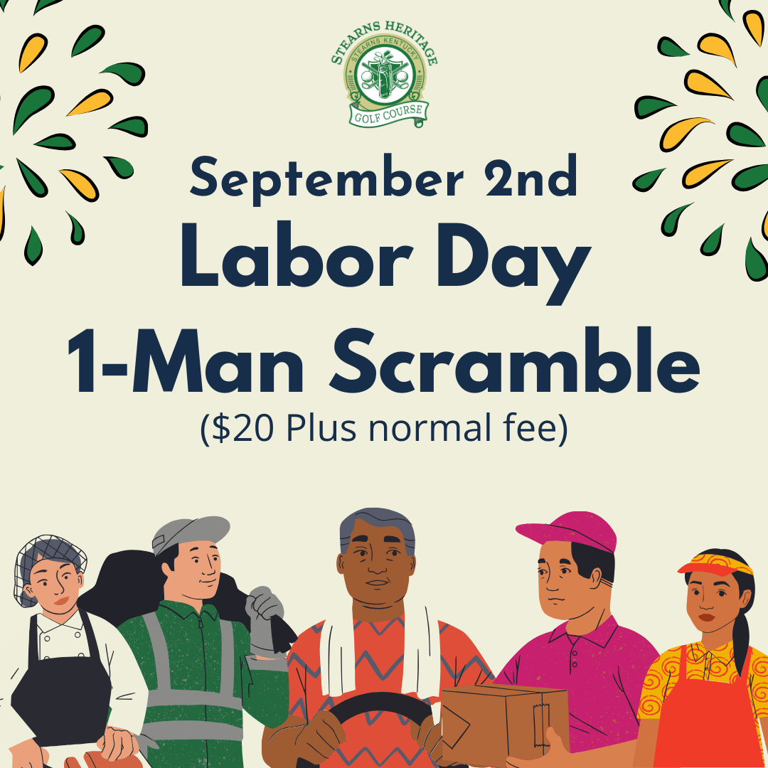 Labor Day 1 Man Scramble Stearns Heritage Golf Course