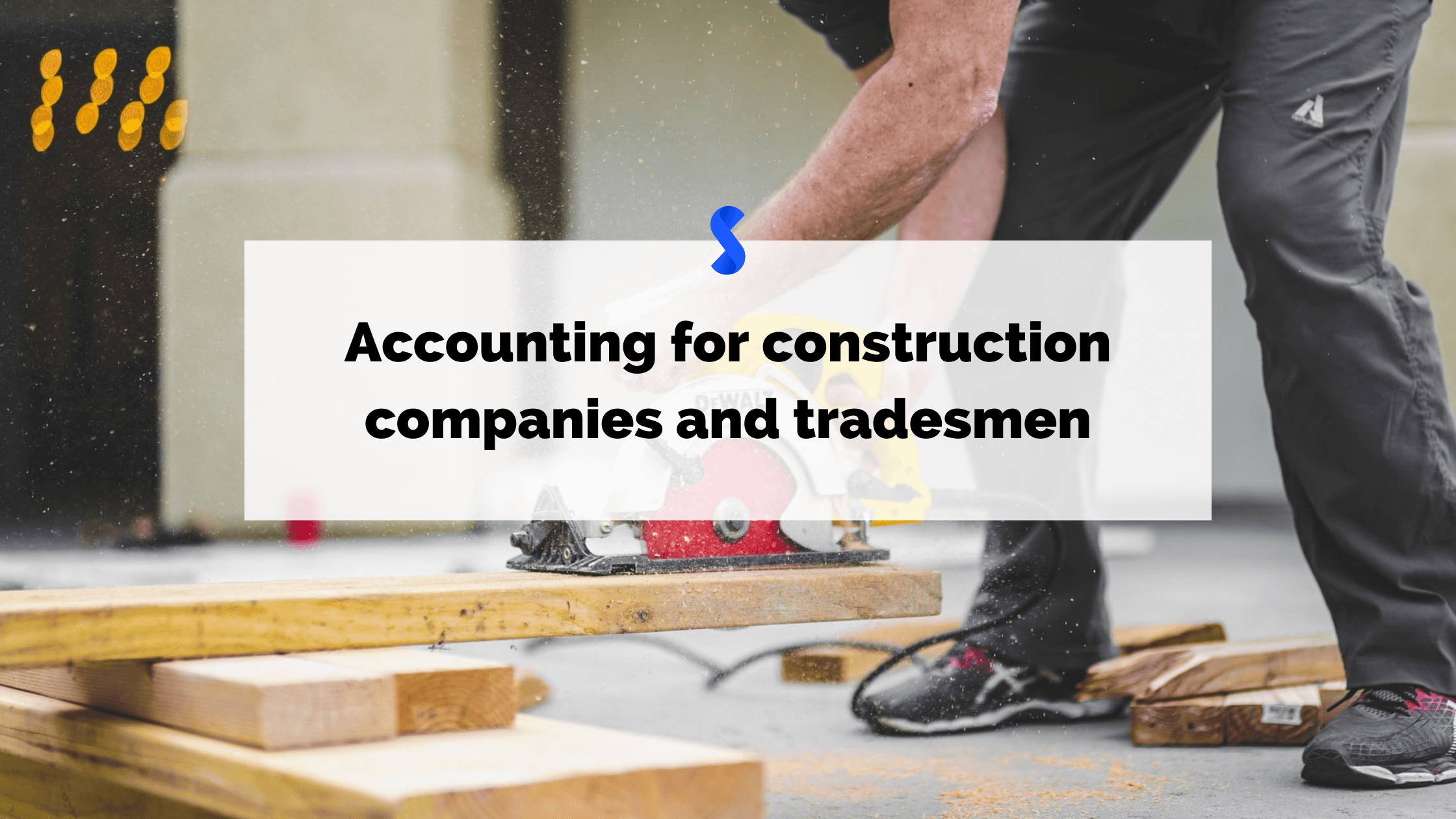 Construction Accounting for Tradesmen Steele Financial