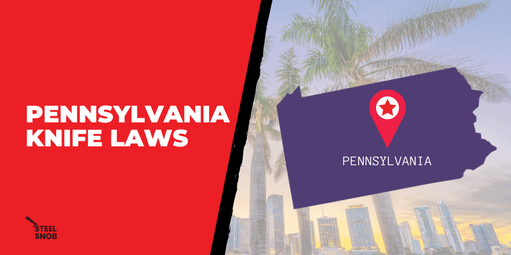 Pennsylvania Knife Laws Steel Snob